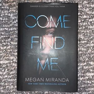 Come find me By Megan Miranda